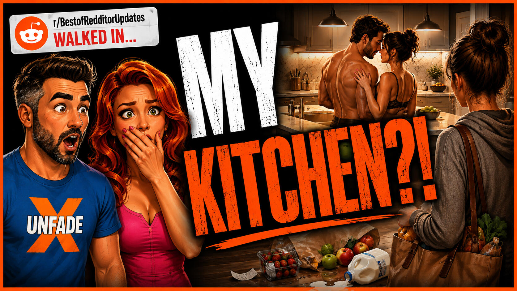 UNFADE X- Husband Sister naked in kitchen UNFADE X Reddit relationship story about a wife finding her husband and sister naked in her kitchen